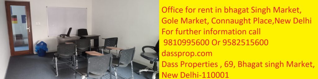 Office for rent in Bhagat singh Market, gole Market, Connaught Place, New Delhi