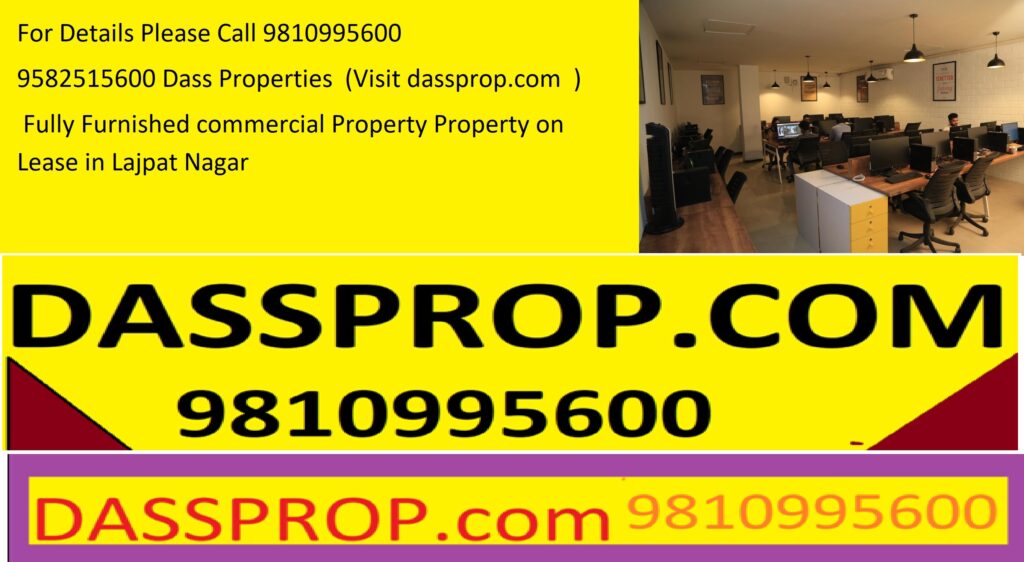 Fully Furnished commercial Property Property on Lease in Lajpat Nagar