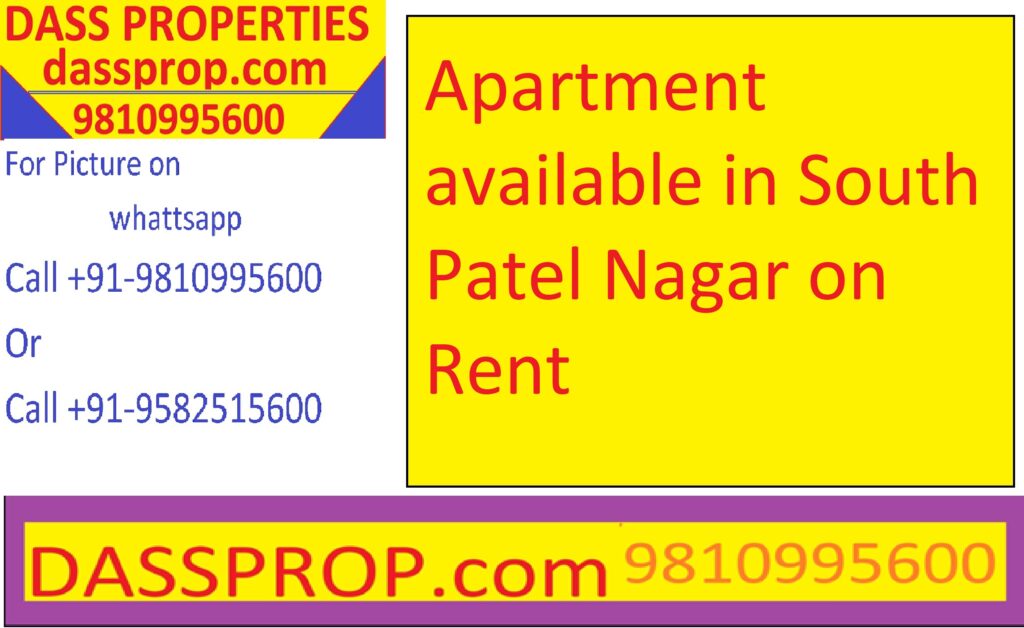 Apartment available in South Patel Nagar on Rent