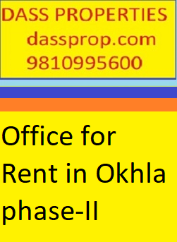 Office for rent in okhla phase-II