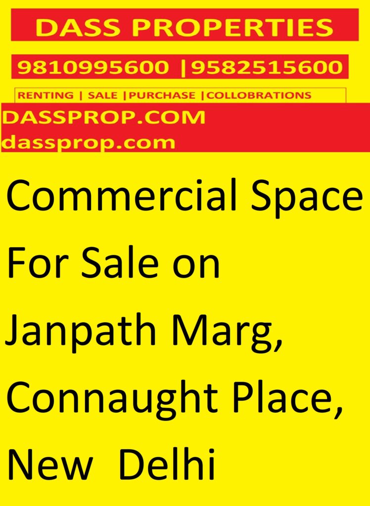 Commercial Space For Sale on Janpath Marg, Connaught Place, New Delhi