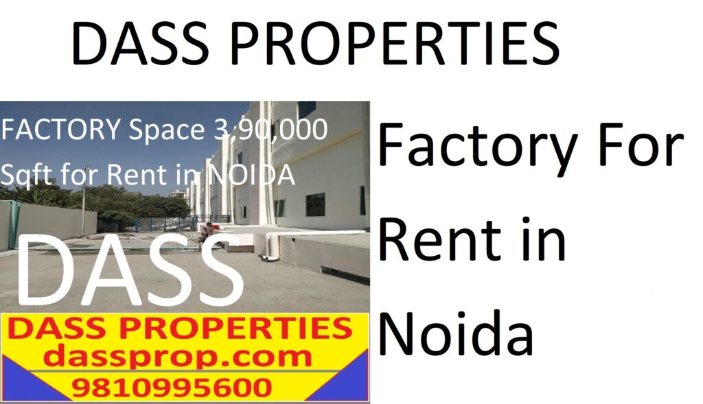 Industrial property for Rent in Noida