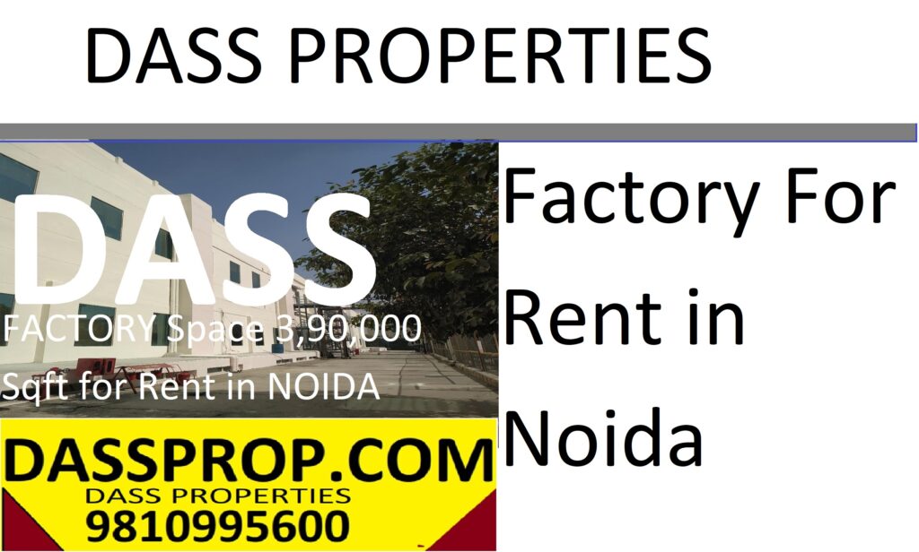 Industrial property for Rent in Noida