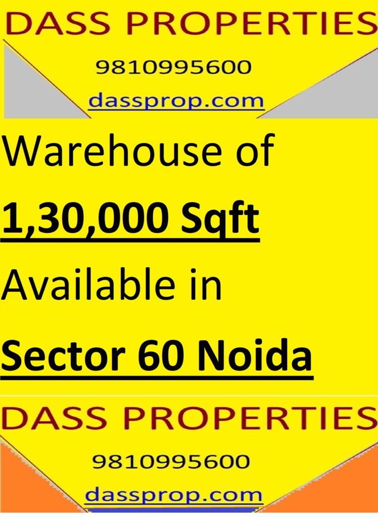 Godown on Rent in Sector -60 Noida