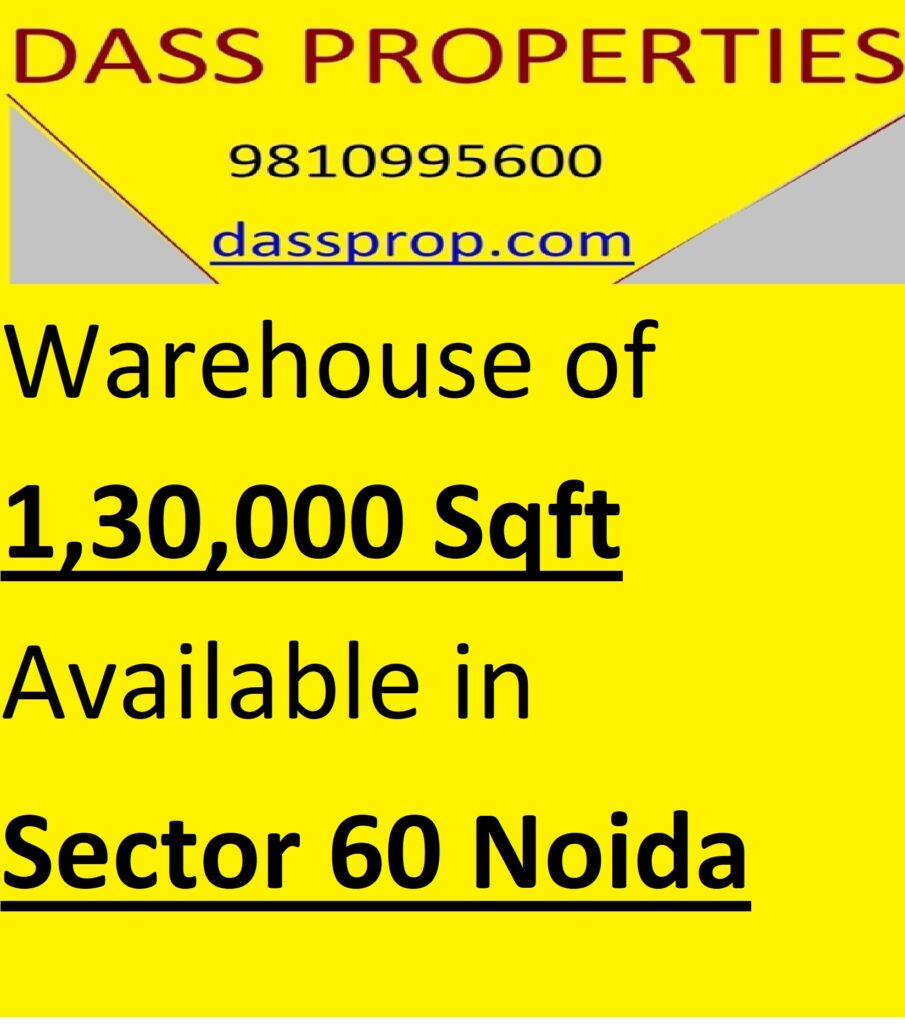 warehouse / Godown on Rent in Sector -60 Noida