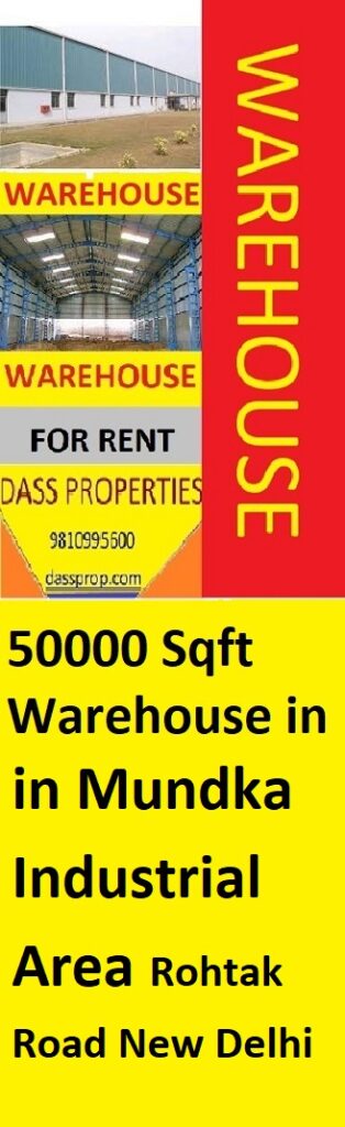 Mundka Industrial Area Warehouse For Rent