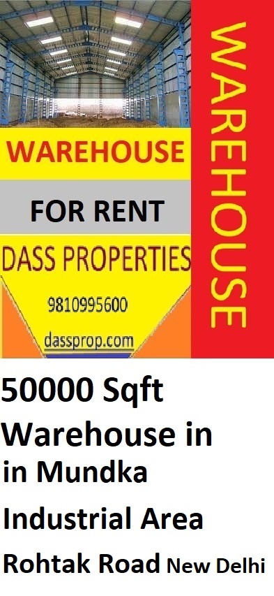 Mundka Industrial Area Warehouse For Rent
